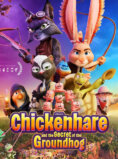 CHICKENHARE AND THE SECRET OF THE GROUNDHOG
